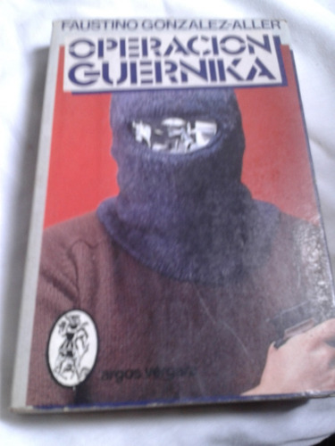 Operacion Guernika - Faustino Gonzalez-aller  Envios C35