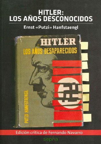 Libro Hitler: Los Años Desconocidos, Los Años Desaparecidos