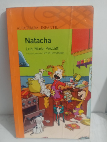 Natacha Luis Maria Pescetti De Alfaguara Original Usado 