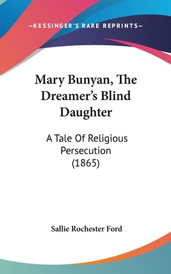 Libro Mary Bunyan, The Dreamer's Blind Daughter: A Tale O...