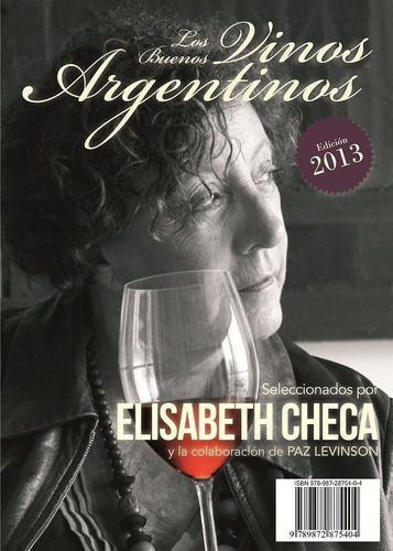 Buenos Vinos Argentnos, Los- Edicion 2013 - Checa, Elizabeth