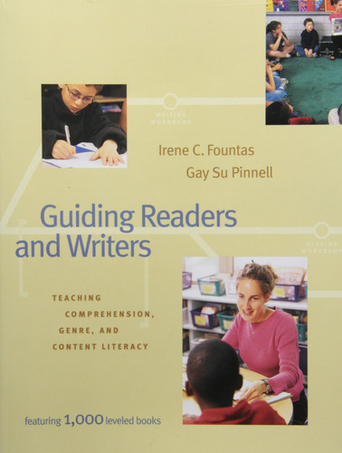Livro: Guiding Readers And Writers (grades 3-6): Teaching, Comprehension, Genre, And Content Literacy