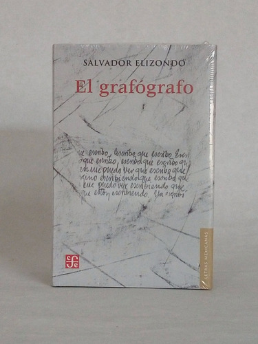 El Grafografo / Salvador Elizondo [lcda]