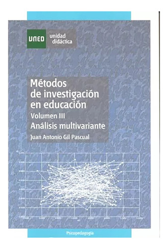 Metodos De Investigacion En Educacion Voliii - Uned - #w