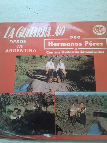 Hermanos Pérez - La Guitarra No... - Lp Vinilo / Kktus (Usado)