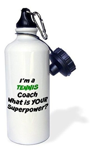 Botellas De Agua - 3drose Im A Tennis Coach, Whats Your Supe