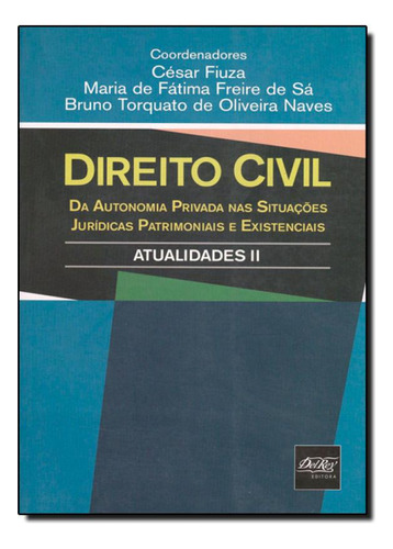 Direito Civil - Atualidades 2, de César Fiuza. Editora DEL REY, capa mole em português