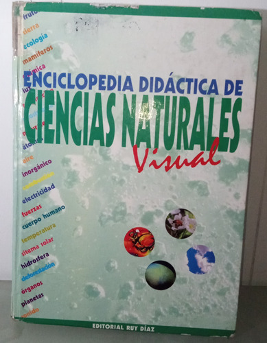 Enciclopedia Didactica De Cs Naturales. Visual. 