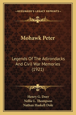 Libro Mohawk Peter: Legends Of The Adirondacks And Civil ...