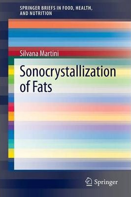 Libro Sonocrystallization Of Fats - Silvana Martini