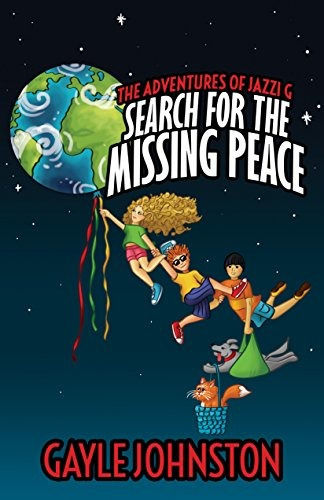 The Adventures Of Jazzi G Search For The Missing Peace