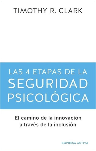 Las 4 Etapas De La Seguridad Psicologica