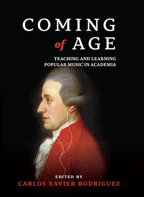 Libro Coming Of Age: Teaching And Learning Popular Music ...