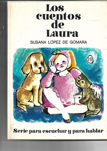 Los Cuentos De Laura Susana López De Gomara