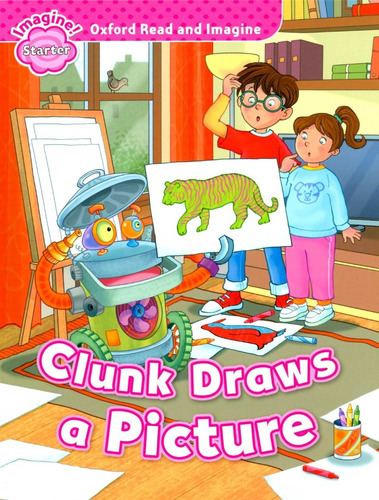 Clunk Draws A Picture - Paul, Hannah