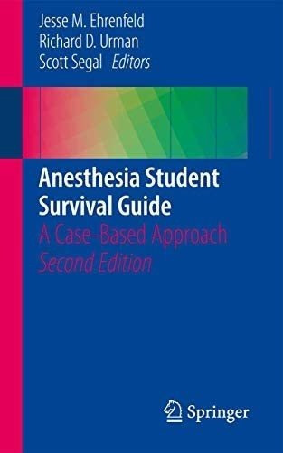 Libro:  Anesthesia Student Survival Guide: A Case-based