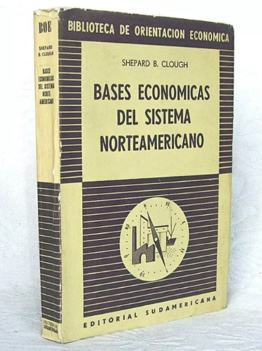 Bases Económicas Norteamericano Shepard Clough / Is Economía