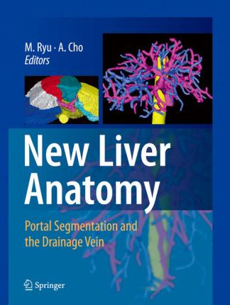 Libro New Liver Anatomy : Portal Segmentation And The Dra...