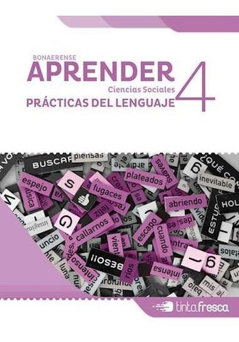 Sociales Pract.leng.- 4 Bon.- Aprender, De Equipo Editorial. Editorial Tinta Fresca En Español