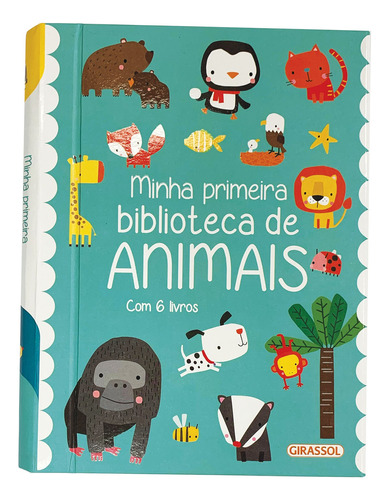 Minha primeira biblioteca de animais: Com 6 livros, de Really Decent Books Ltd. Editora Girassol Brasil Edições EIRELI em português, 2022