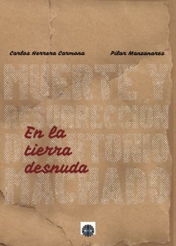 En La Tierra Desnuda - Herrera Carlos Manzanares Pilar