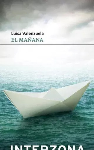 El Mañana - Luisa Valenzuela - Lu Reads