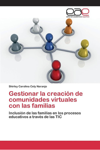 Libro: Gestionar La Creación De Comunidades Virtuales Con La