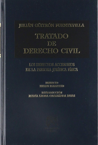 TRATADO DE DERECHO CIVIL TOMO VII, de Güitrón Fuentevilla, Julián. Editorial Porrúa México, tapa blanda, edición 1/2018 en español, 2018