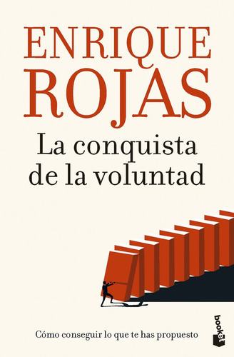Libro La Conquista De La Voluntad - Enrique Rojas