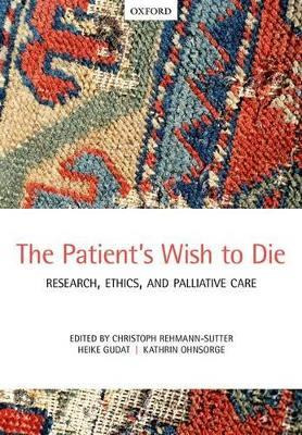 Libro The Patient's Wish To Die : Research, Ethics, And P...