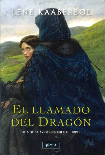 El Llamado Del Dragon (saga De La Avergonzadora 01) - Lene K