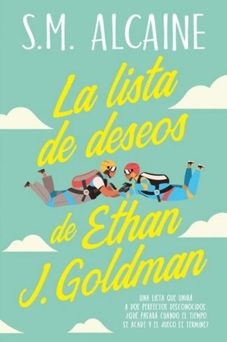 La Lista De Deseos De Ethan J. Goldman - Alcaine, Sonia M