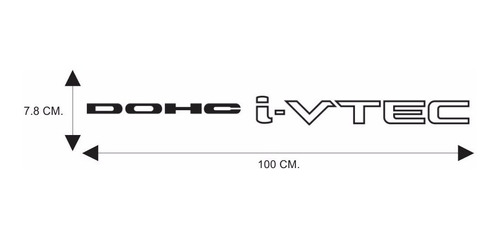 Calcomania, Calca, Dohc I-vtec