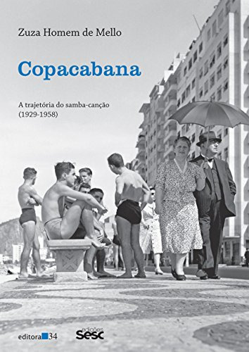Libro Copacabana A Trajetória Do Samba Canção (1929 1958) De