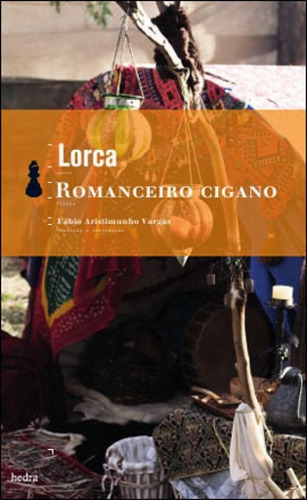 Romanceiro Cigano (edição Bilíngue), De Sermões. Editora Hedra, Capa Mole, Edição 1ª Edição - 2011 Em Português