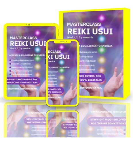 Reiki Usui Nivel 1, 2, 3 Y Maestria (curso Holistico)