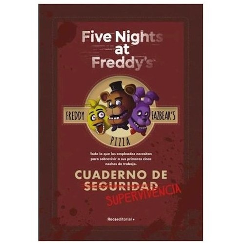 Five Nights At Freddys. Cuaderno De Superviv - Cawthon Scot