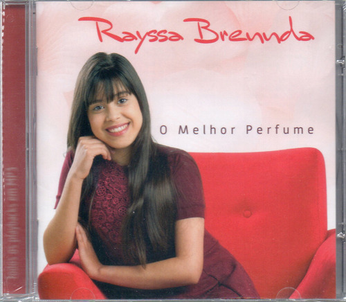 Cd Rayssa Brenda - O Melhor Perfume - Frete Grátis