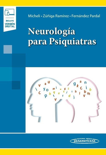 Neurología Para Psiquiatras (+e-book) - E. Micheli  - *
