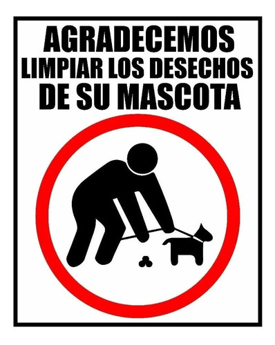 Cartel Limpiar Los Desechos De Su Mascota Juntar Caca Perro