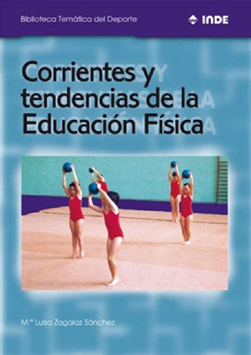Outlet : Corrientes Y Tendencias De La Educacion Fisica