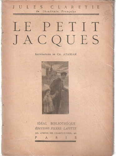 Le Petit Jacques Claretie Lafitte Paris Sin Tapa