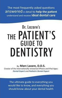 Libro Dr. Lazare's The Patient's Guide To Dentistry - Mar...
