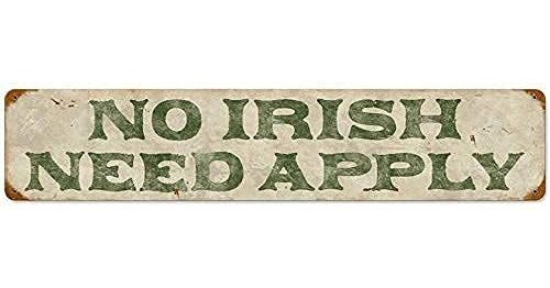 No Irish Need Apply Retro  L Tin Sign Plate Drive Way R...