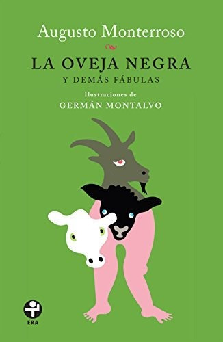 Libro La Oveja Negra Y Demas Fabulas De Monterroso August