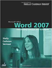 Microsoft Office Word 2007 Introductory Concepts And Techniq