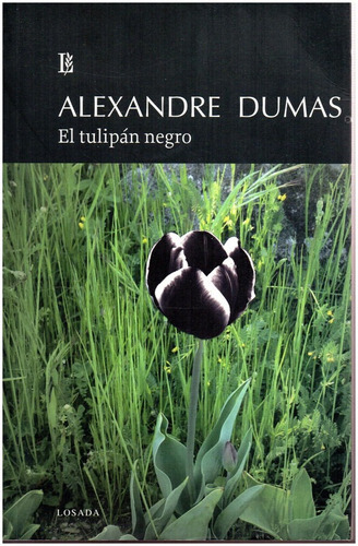 El Tulipan Negro - Dumas - Losada