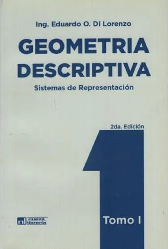 Geometria Descriptiva - 1-di Lorenzo, Gabriela-nueva Libreri