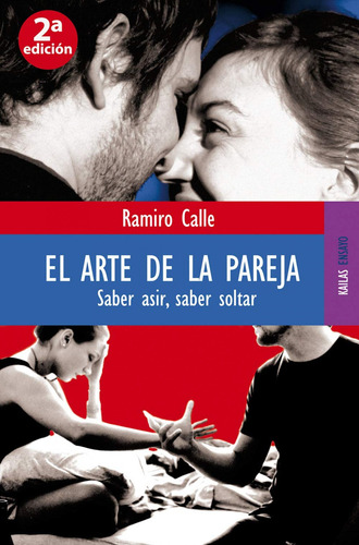Libro El Arte De La Pareja - Calle, Ramiro