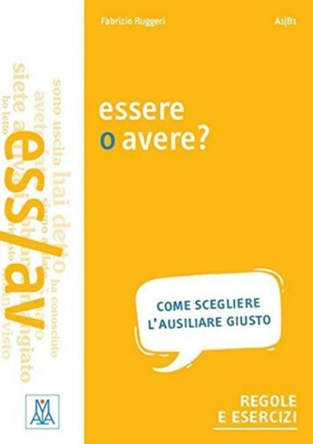 Essere O Avere - Libro A1/b1